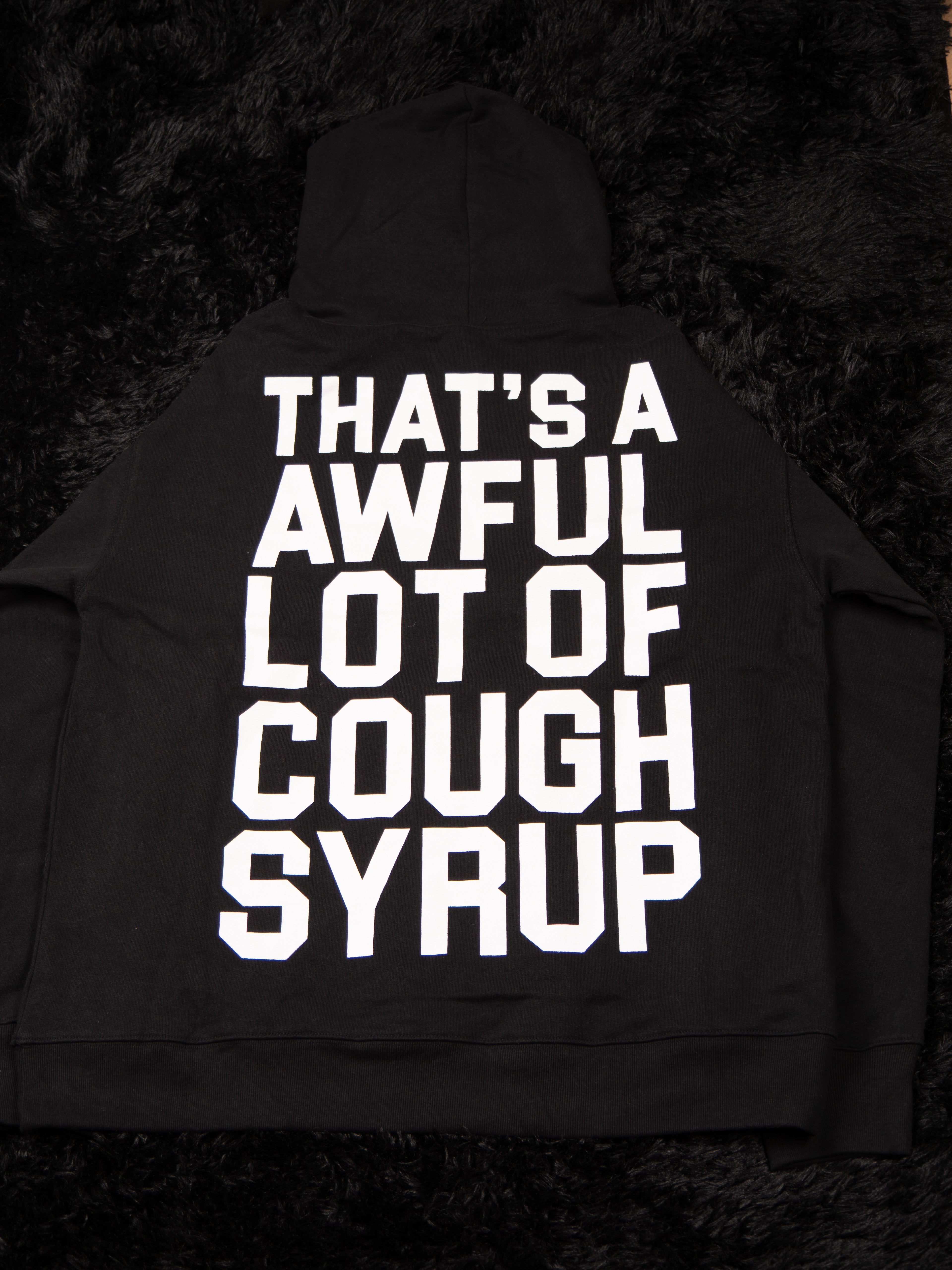 Awful Lot Of Cough Syrup Hoodie ‘Black’